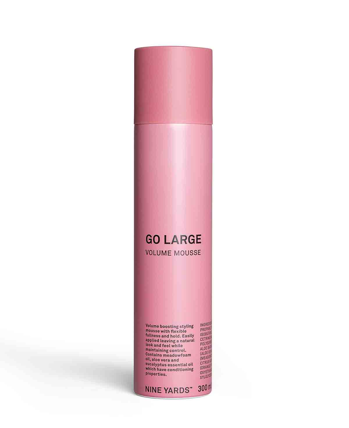 NINE YARDS GO LARGE _ VOLUMEN-MOUSSE 300ML